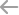 previous arrow